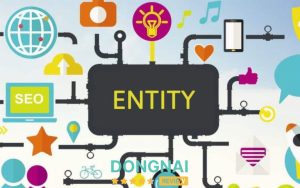 Dịch vụ Entity ở Đồng Nai